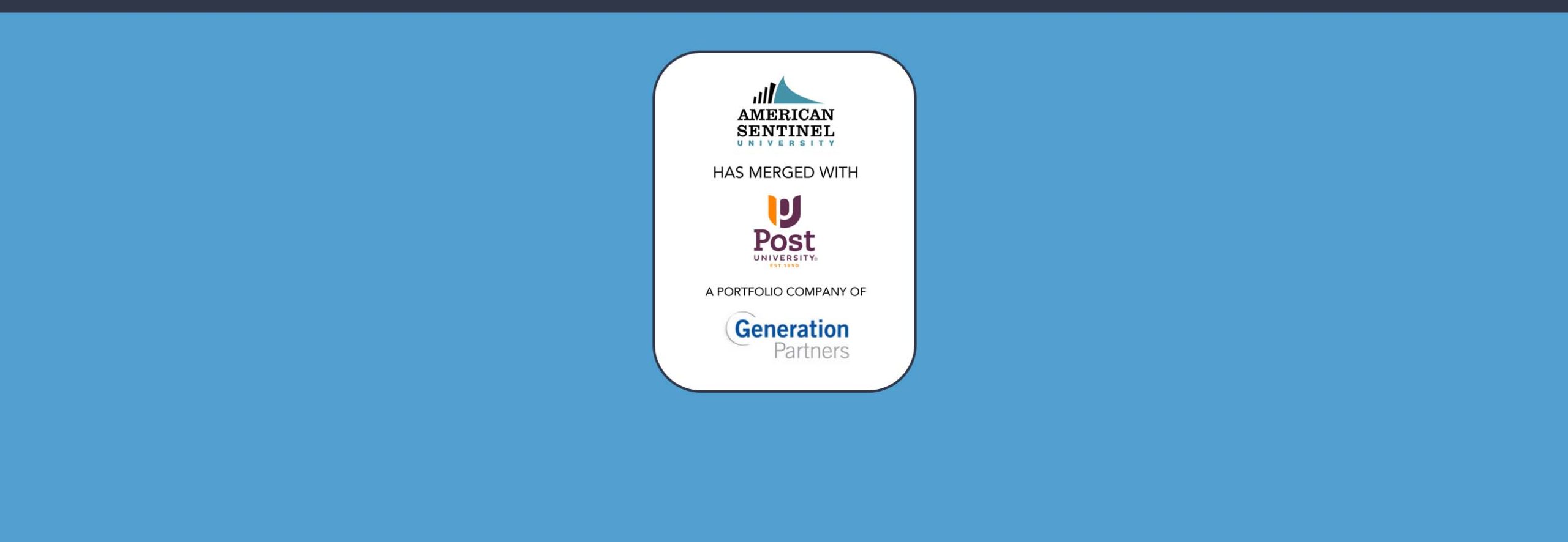 Sentinel University American Sentinel University Acquired by Post University - Navagant