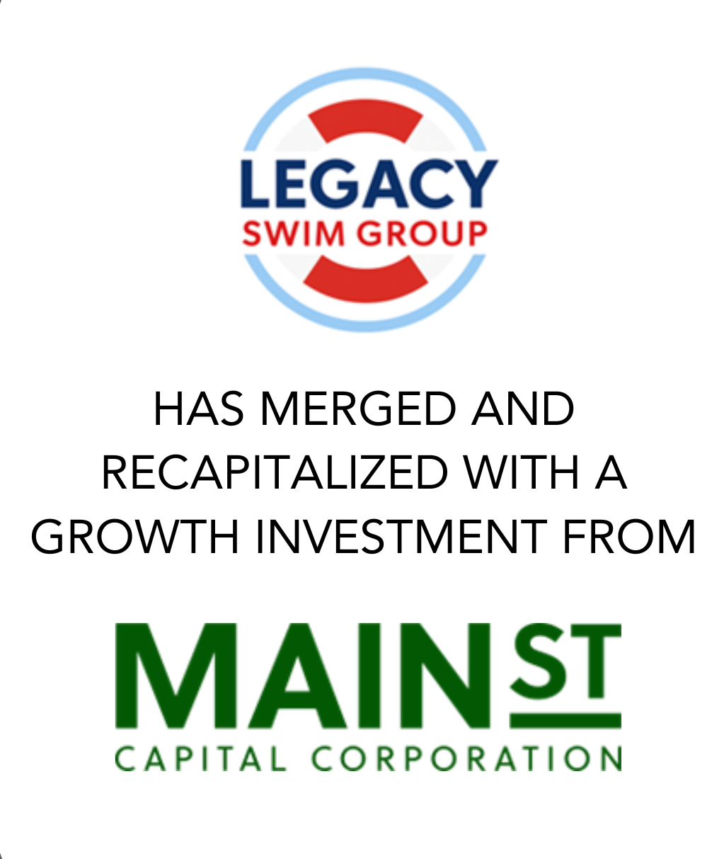 Legacy Swim Group recapitalized by Main Street Capital Corporation — Navagant transaction